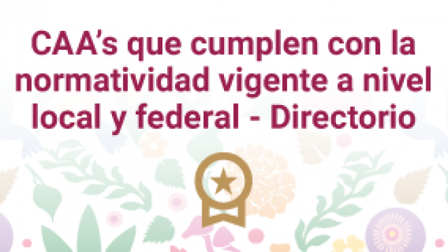 Directorio de CAA's que cumplen la normatividad vigente